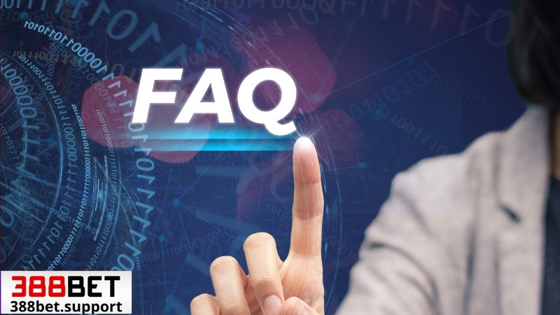 Câu hỏi thường gặp tại 388bet