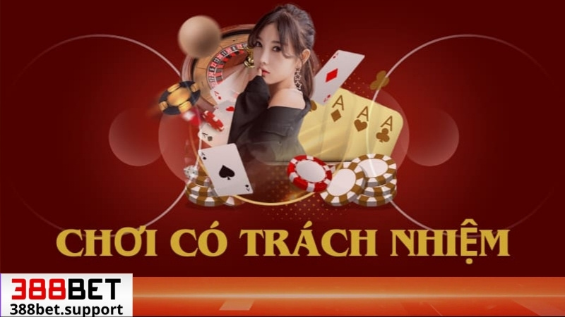 Trách nhiệm của người chơi tại 388bet