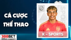 Cá cược bóng đá tại sảnh K sports