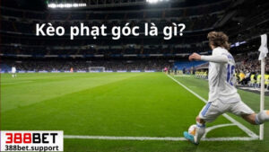 Kèo phạt góc là gì?